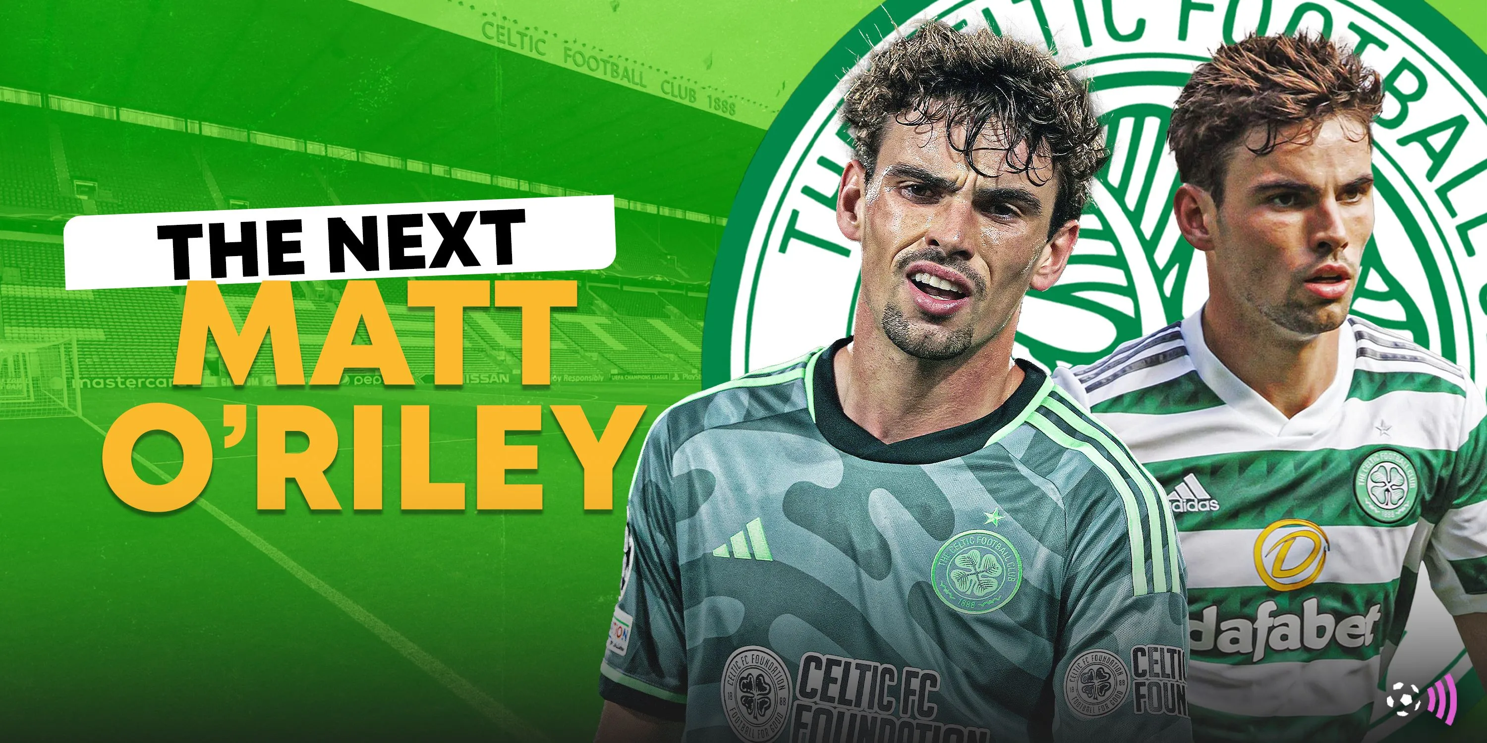 Matt O'Riley thi đấu ấn tượng trong màu áo Celtic, chứng minh giá trị ở các đấu trường lớn như Champions League